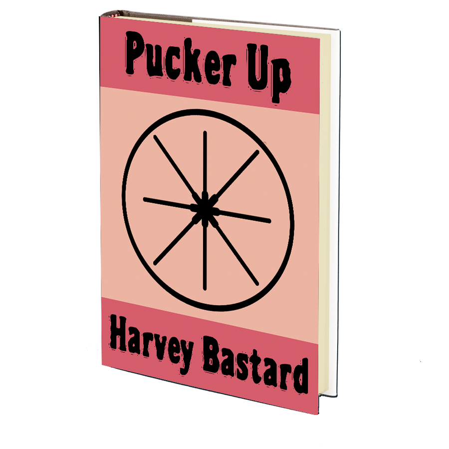 Pucker Up by Harvey Bastard