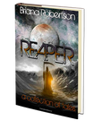 Reaper by Briana Robertson