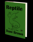 Reptile by Dani Brown