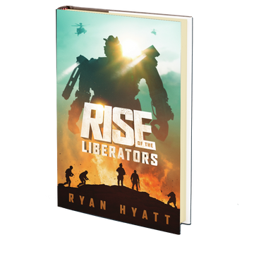 Rise of the Liberators by Ryan Hyatt
