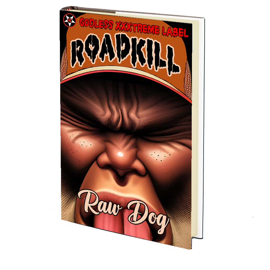 Roadkill by Raw Dog