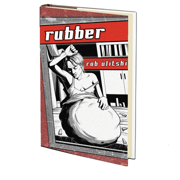 Rubber by Rob Ulitski