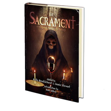 The Sacrament: A Religious Horror Anthology