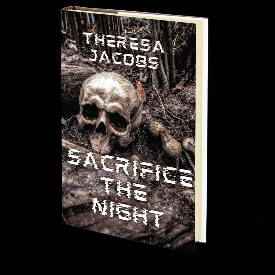 Sacrifice the Night by Theresa Jacobs