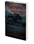 Satan's Hideaway by Matthew Vaughn
