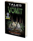 Savage Headhunters (Tales to Make You Vomit Book 3) by J. Manfred Weichsel