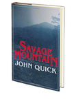 Savage Mountain by John Quick