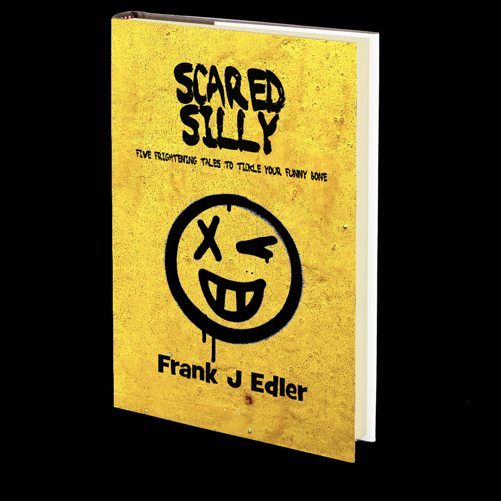 Scared Silly by Frank J Edler