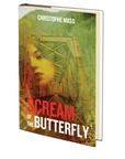 Scream of the Butterfly by Christophe Maso