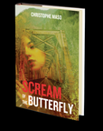Scream of the Butterfly by Christophe Maso