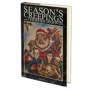 Season's Creepings by Theresa Derwin