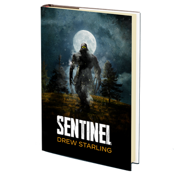 SENTINEL: A Thrilling Supernatural Horror Novel by Drew Starling