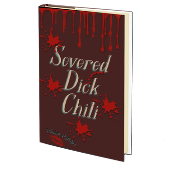 Severed Dick Chili by Allisha McAdoo