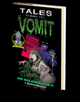 She Was Asking for It (Tales to Make You Vomit Book 1) by J. Manfred Weichsel