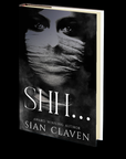 Shh... by Sian B. Claven