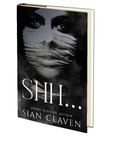 Shh... by Sian B. Claven