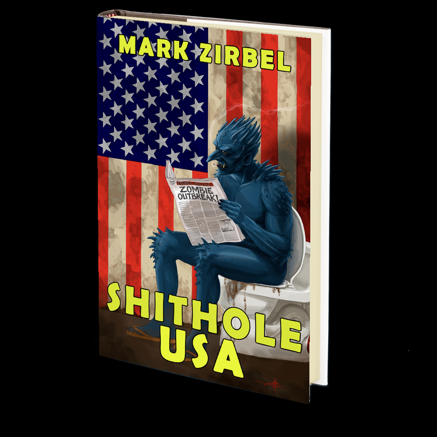 Shithole USA by Mark Zirbel