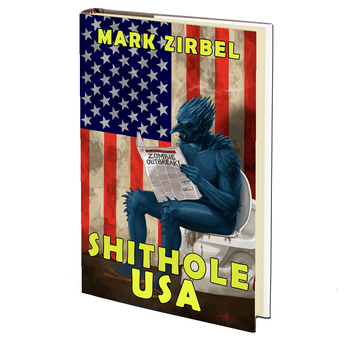 Shithole USA by Mark Zirbel