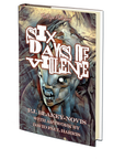Six Days of Violence by P.J. Blakey-Novis & Illustrated by David Paul Harris