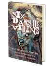 Six Days of Violence by P.J. Blakey-Novis & Illustrated by David Paul Harris