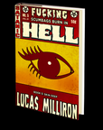 Skin Deep (Fucking Scumbags Burn in Hell: Book 5) by Lucas Milliron