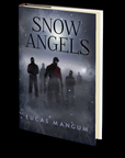 Snow Angels by Lucas Mangum