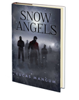 Snow Angels by Lucas Mangum