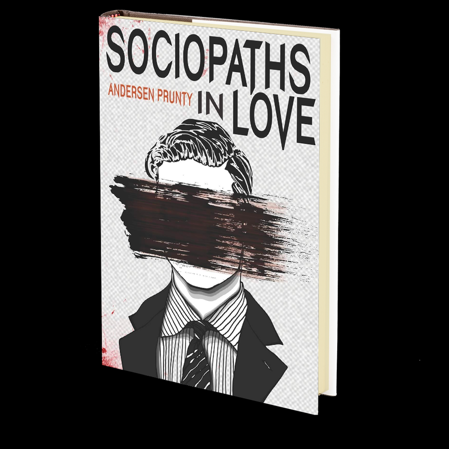 Sociopaths In Love by Andersen Prunty