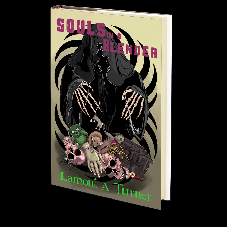Souls in a Blender by Lamont Turner