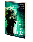 Stiff Things: The Splatterporn Anthology Edited by Cheryl Mullenax