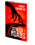 Stolen Roads by Randy Chandler
