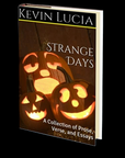 Strange Days by Kevin Lucia
