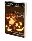 Strange Days by Kevin Lucia