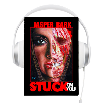 Stuck On You Audiobook by Jasper Bark