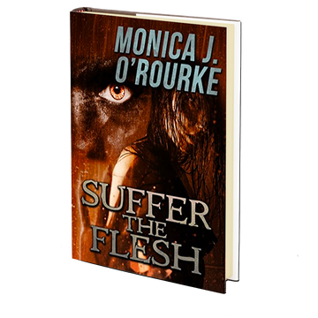 Suffer the Flesh by Monica J. O'Rourke