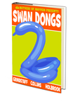 Mothers of Mayhem Presents: Swan Dongs