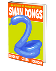 Mothers of Mayhem Presents: Swan Dongs