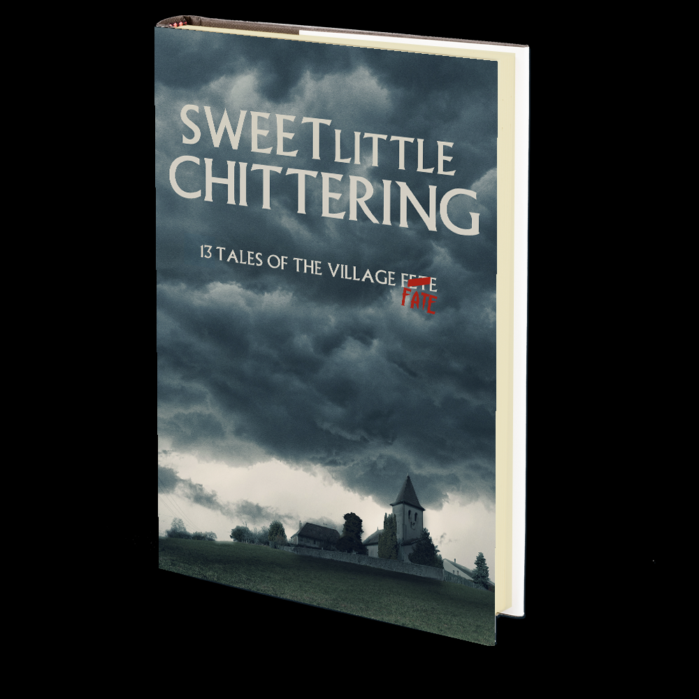Sweet Little Chittering (13 Tales of the Village Fate)