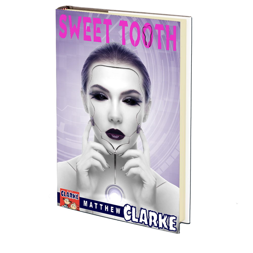Sweet Tooth by Matthew A. Clarke