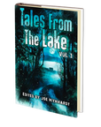 Tales from The Lake Vol.1 Edited by Joe Mynhardt