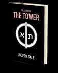 Tales from the Tower by Joseph Sale