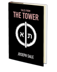 Tales from the Tower by Joseph Sale