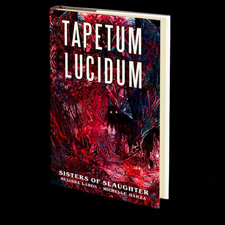 Tapetum Lucidum by Melissa Lason and Michelle Garza