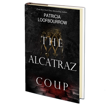 The Alcatraz Coup: A Prequel to the Red Dog Conspiracy by Patricia Loofbourrow