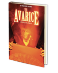 The Avarice: A Seven Deadly Sins Anthology