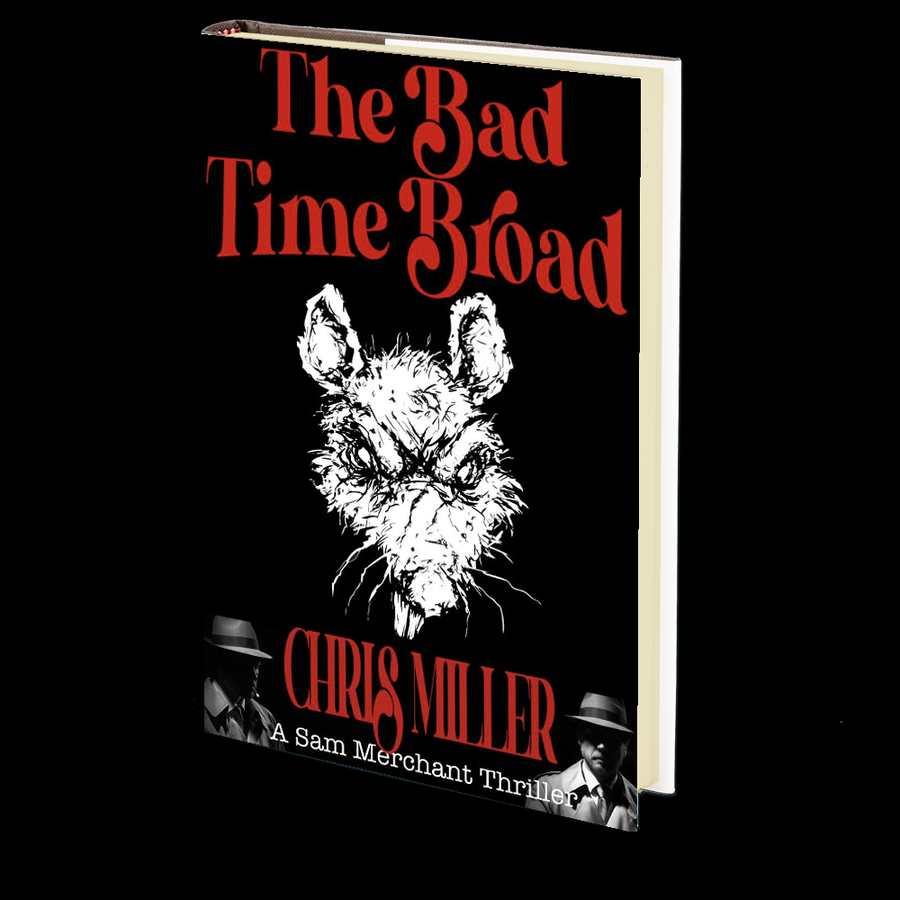 The Bad Time Broad (Merchant #4) by Chris Miller