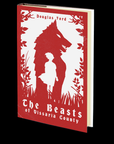 The Beasts of Vissaria County by Douglas Ford