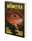 The Bedwetter by Lee Allen Howard