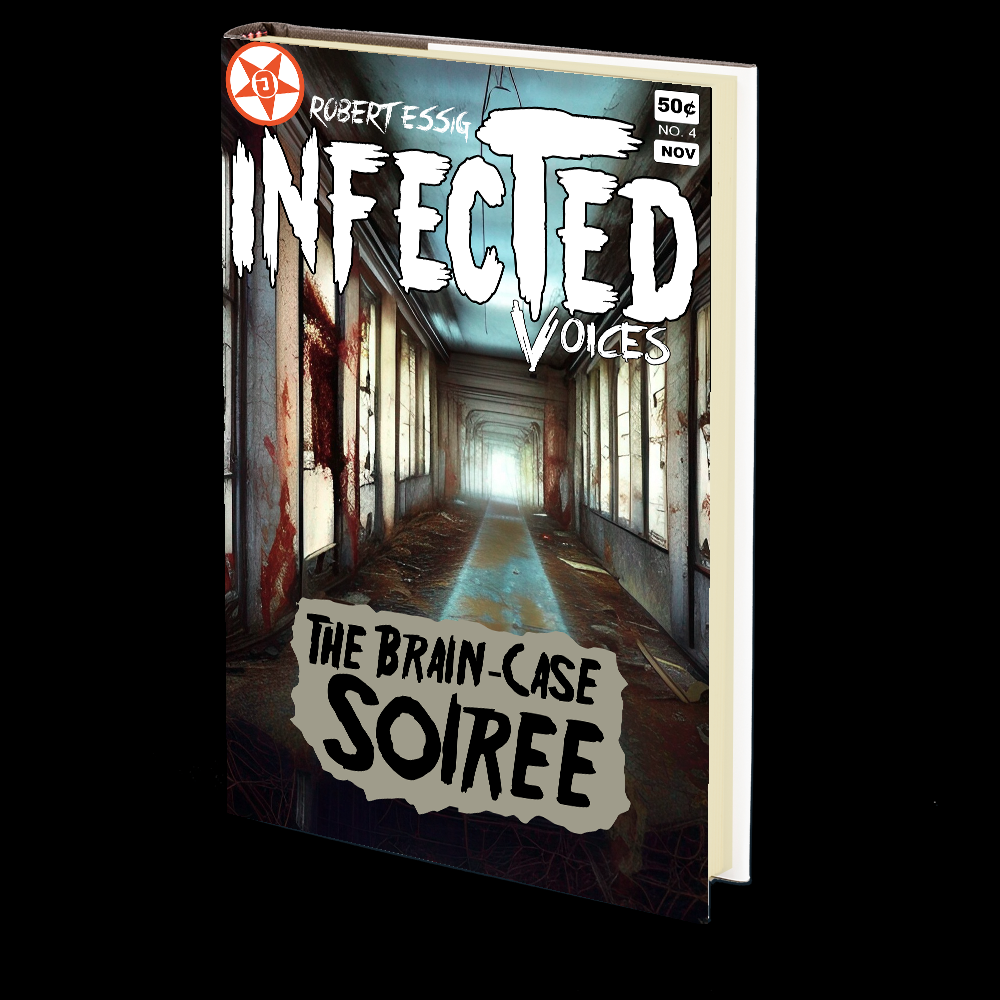 The Brain-Case Soiree (Infected Voices 