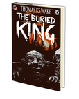 The Buried King by Thomas KS Wake (Emerge 